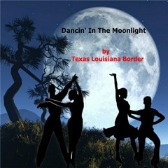 Dancin In The Moonlight
