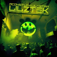 ACDHSTLR + LilyStar - Lilztek (Dennis Baptist Remix) TREMOR RECORDS
