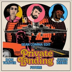 Don Toliver - Private Landing (Sean Comma Edit)