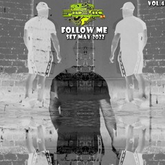 EPIDEMIC @ Follow Me Vol.4 (Set May 2022)