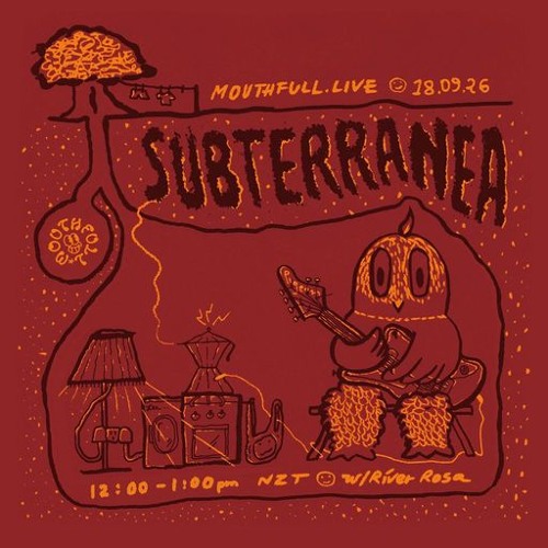 Subterranea w/ River Rosa - September 18th 2026