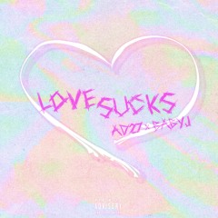 LOVE SUCKS ft Baby J