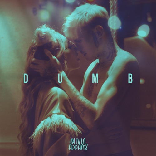 Olivia Addams - Dumb