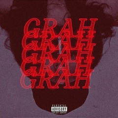 GRAH GRAH [Prod. Thrvshy, Gucciflame]