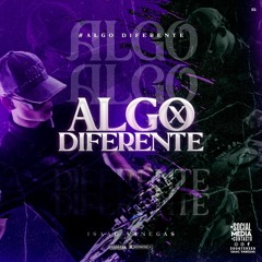 ALGO DIFERENTE (ISAAC VANEGAS)