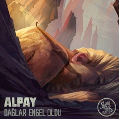 Alpay - Dağlar Engel Oldu (1974).mp3