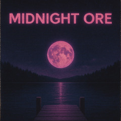 Midnight Ore ( Demo )