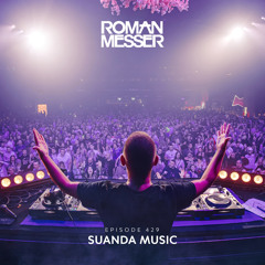 Roman Messer - Suanda Music 429 (16-04-2024)