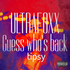 01 Guess who's back tipsy