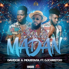 Davidor & Moustafa - Madan ( Feat Dj Christoo)
