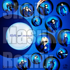 [Remix] avex ROYALBRATS - ROYAL (feat. 三浦大知) (ShujiMasuko Remix)