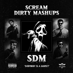Scream Dirty Mashups (Mashup Pack Vol.2)