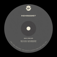PREMIERE: Eban Krocher - Arbiet (Original Mix)[INDKOGS007]