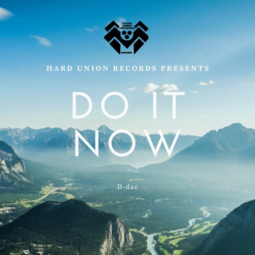 D - Dac - Do It Now [FREE DOWNLOAD]