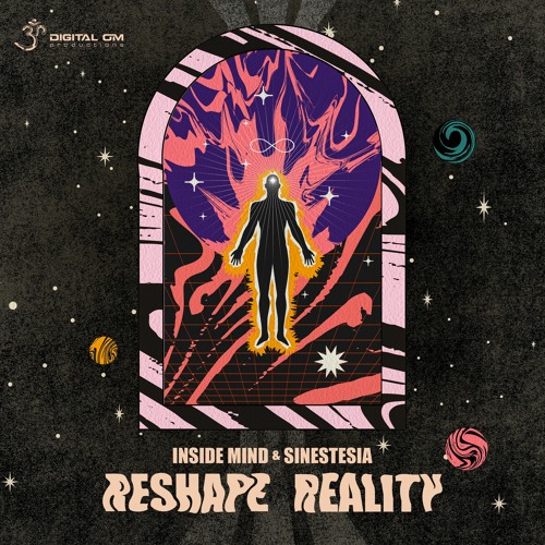 Inside Mind & Sinestesia - Reshape Reality (OUT NOW | Digital Om)