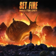 Set Fire (with Tori Levett)