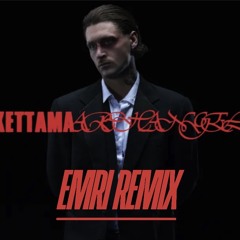 Man With a Second face - KETTAMA - EMRI REMIX