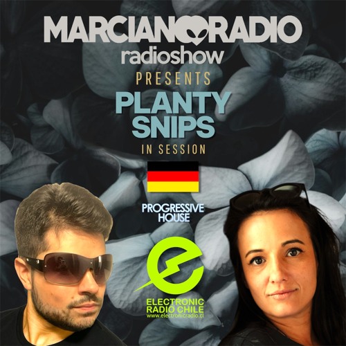 MARCIANO RADIO #25 EP 17 (DJ GUEST PLANTY SNIPS)