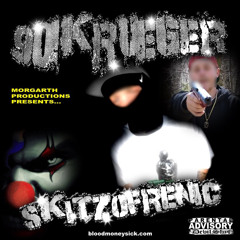 SKITZOFRENIC (PROD. MORGARTH)