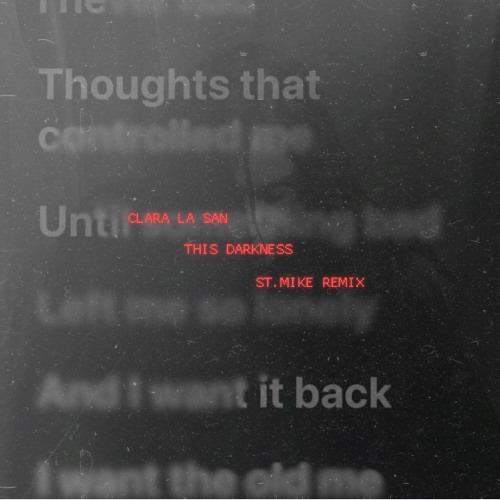 Clara La San - This Darkness (St.Mike 'So Lonely' remix)