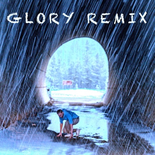 Glory (Remix)