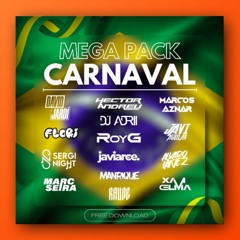 MEGAPACK CARNAVAL | +45 MASHUPS by 14 DEEJAYS