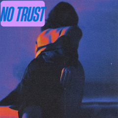No Trust