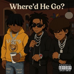 Where’d He Go (feat. Ski, Trael+)