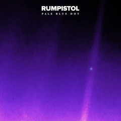 Rumpistol - Pale Blue Dot