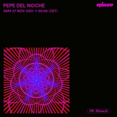 Pepe Del Noche - 27 Novembre 2021