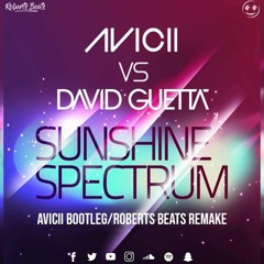 Sunshine Spectrum (Avicii Bootleg)