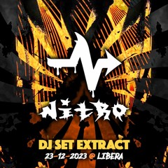 NITRO Dj Set extract @ Libera (23-12-23)