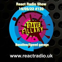 React Radio Show 19 - 05 - 22 (Bassline N Speed Garage)