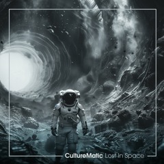 CultureMatic - Lost In Space