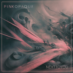 NEXTTOYOU