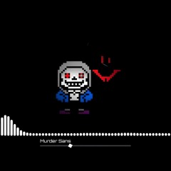 Dusttale. - The murderer but it's sans.
