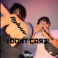 I Dont Care! (Ft.nyluuv)