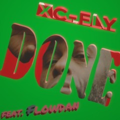 "Done"  feat. Flowdan