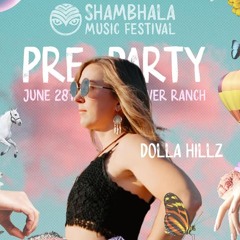 Shambhala Music Festival Pre Party Set - June 28 2025