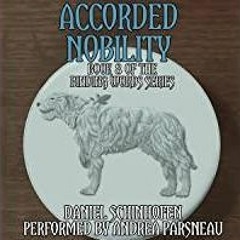 <Read> Accorded Nobility: Binding Words, Book 8