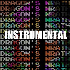 9/9/2021 DRAGON'S WRATH INCIDENT - Dragon's Wrath (inst)