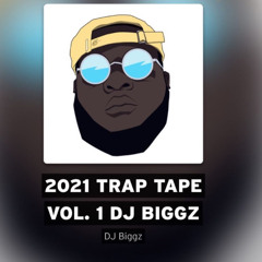 2020 Trap Tape Vol. 1 DJ Biggz