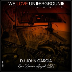 DJ JOHN GARCIA - LIVE AUGUST 2024 - WLUM