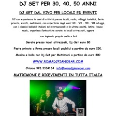 Feste Private Roma musica anni 70 - 80 - 90 Dj Set Gianpiero Fatica