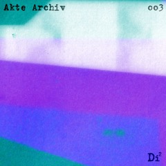 Akte Archiv oo3 | Di²