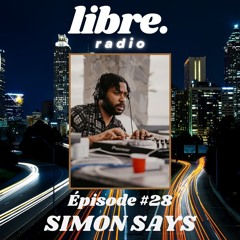 Épisode 28 w/ SIMON SAYS 🇺🇸