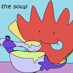 The Soup
