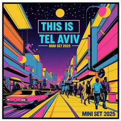 THIS  Is TEL AVIV -Mini Set 2025