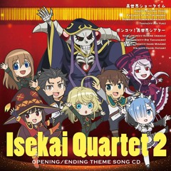 『Isekai Quartet 2 | OP / Opening FULL』◈【Isekai Showtime / Ainz, Kazuma, Subaru & Tanya】