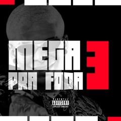 MEGA PRA FODA 3 - MCs TH,GW,NANDIN LB,DJ DIDI